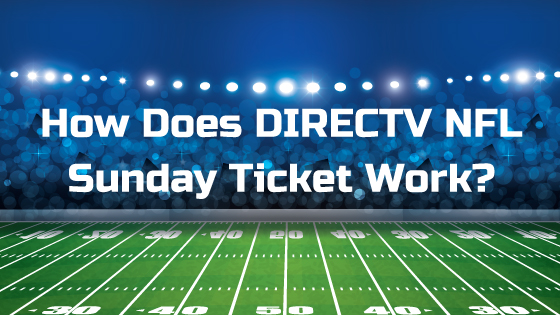 DIRECTV NFL Sunday Ticket - Featured Image